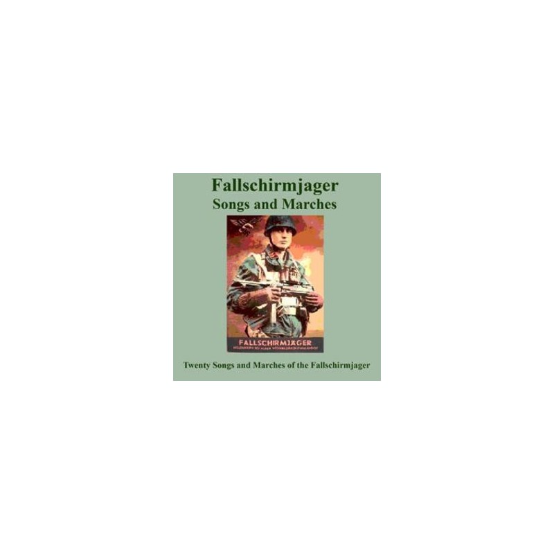 Fallschirmjager Songs And Marches